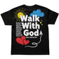 Black “Walk With God” T-Shirt – Ryan Corporation