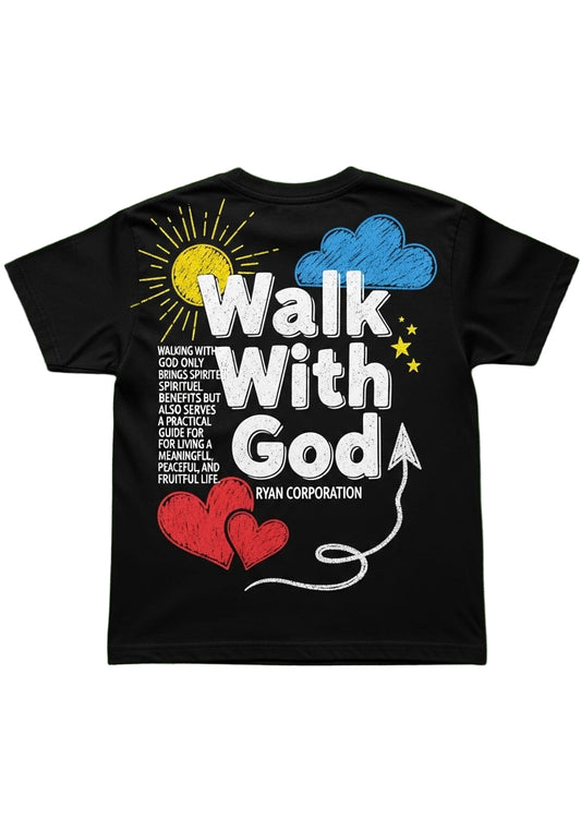Black “Walk With God” T-Shirt – Ryan Corporation