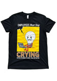 Ryan Corporation “Employees Must Stop Crying” Lightbulb Graphic T-Shirt Black